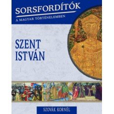 Sorsfordítók a magyar történelemben - Szent István   7.95 + 1.95 Royal Mail